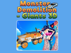 Mäng Monster Demolition - Giants 3D