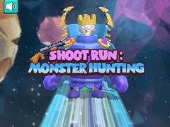 Mäng Shoot Run Monster Hunting