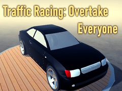 Mäng Traffic Racing: Overtake Everyone