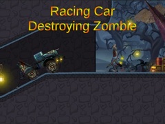 Mäng Racing Car Destroying Zombie