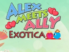 Mäng Alex Meets Ally Exotica