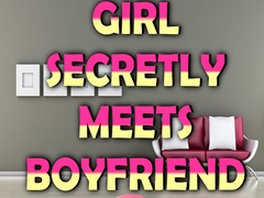 Mäng Girl Secretly Meets Boyfriend