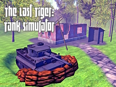 Mäng The Last Tiger: Tank Simulator