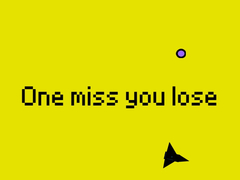 Mäng One Miss And You Lose