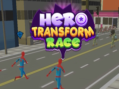 Mäng Hero Transform Race