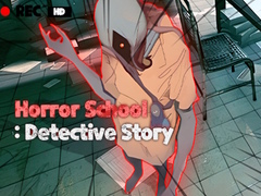 Mäng Horror School Detective Story