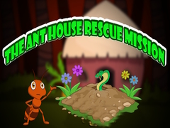 Mäng The Ant House Rescue Mission