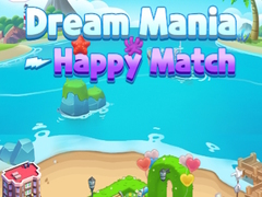 Mäng Dream Mania Happy Match