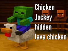 Mäng Chicken Jockey hidden lava chicken