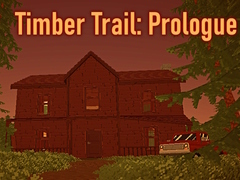 Mäng Timber Trail: Prologue