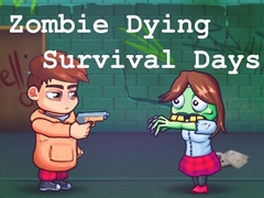 Mäng Zombie Dying Survival Days