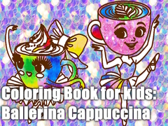 Mäng Coloring Book for kids: Ballerina Cappuccina 