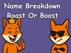 Mäng Name Breakdown Roast Or Boast