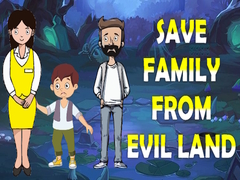 Mäng Save Family From Evil Land