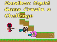 Mäng Sandbox Squid Game Create a Challenge