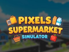 Mäng Pixels Supermarket Simulator