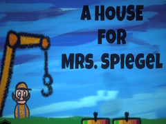 Mäng A House for Mrs. Spiegel