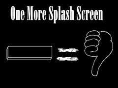 Mäng One More Splash Screen