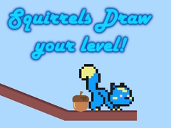 Mäng Squirrels Draw your level!