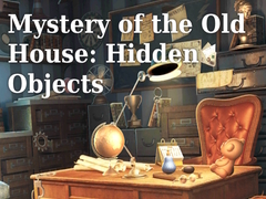 Mäng Mystery of the Old House: Hidden Objects