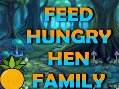 Mäng Feed Hungry Hen Family