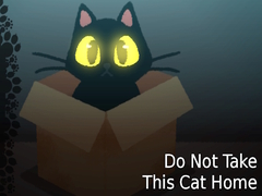 Mäng Do NOT Take This Cat Home