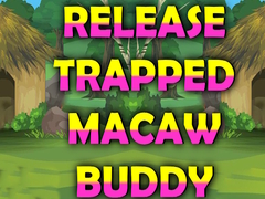 Mäng Release Trapped Macaw Buddy