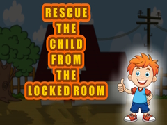 Mäng Rescue the Child from the Locked Room