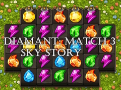 Mäng Diamant: Match 3 Sky Story