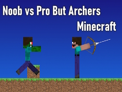 Mäng Noob vs Pro But Archers Minecraft