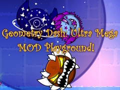Mäng Geometry Dash: Ultra Mega MOD Playground!