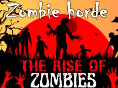 Mäng The Rise Of Zombies Zombie horde