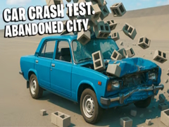 Mäng Car Crash Test Abandoned City