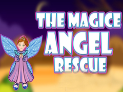Mäng The Magic Angel Rescue