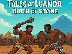 Mäng Tales of Luanda: Birth of Stone