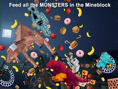 Mäng Feed all the MONSTERS in the Mineblock