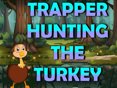 Mäng Trapper Hunting The Turkey