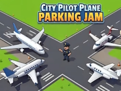 Mäng City Pilot Plane Parking Jam