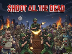 Mäng Shoot all the dead