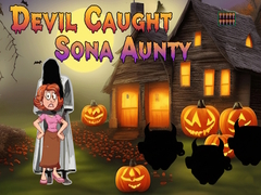 Mäng Devil Caught Sona Aunty