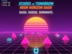 Mäng Echoes of Tomorrow: Neon Horizon Dash
