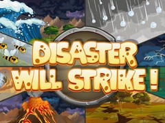 Mäng Disaster Will Strike