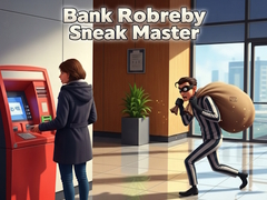 Mäng Bank Robbery Sneak Master