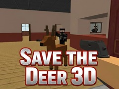 Mäng Save the Deer 3D