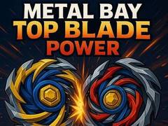 Mäng Metal Bay Top Blade Power