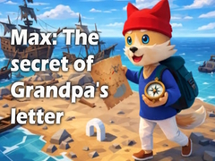 Mäng Max: The secret of Grandpa's letter