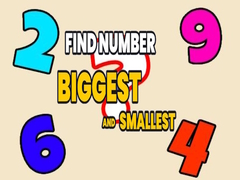 Mäng Find Number Biggest and Smallest