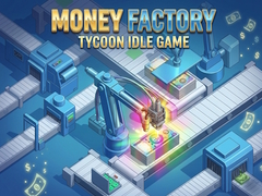 Mäng Money Factory: Tycoon Idle Game