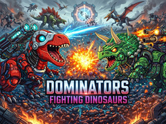 Mäng Dominators: Fighting Dinosaurs