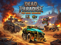 Mäng Dead Paradise: The Road Warrior